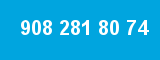 908 281 80 74
